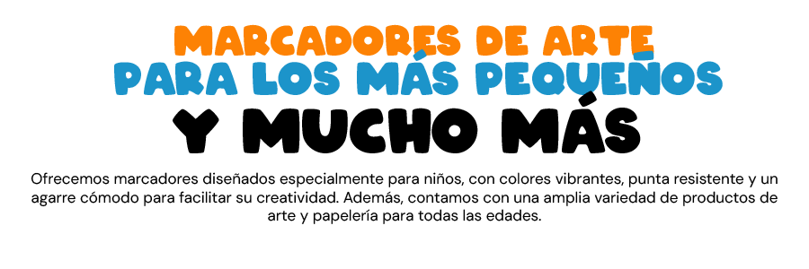 Marcadores de Arte Para Los Más Pequeños y Mucho Más
