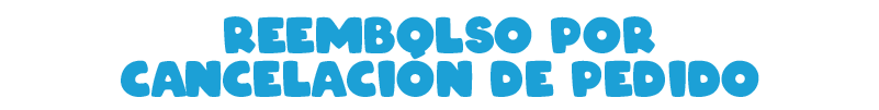 Reembolso por Cancelación de pedido