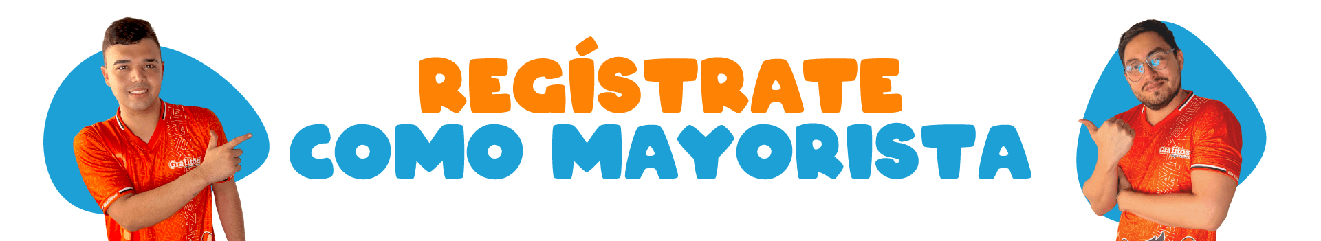 Regístrate Como Mayorista